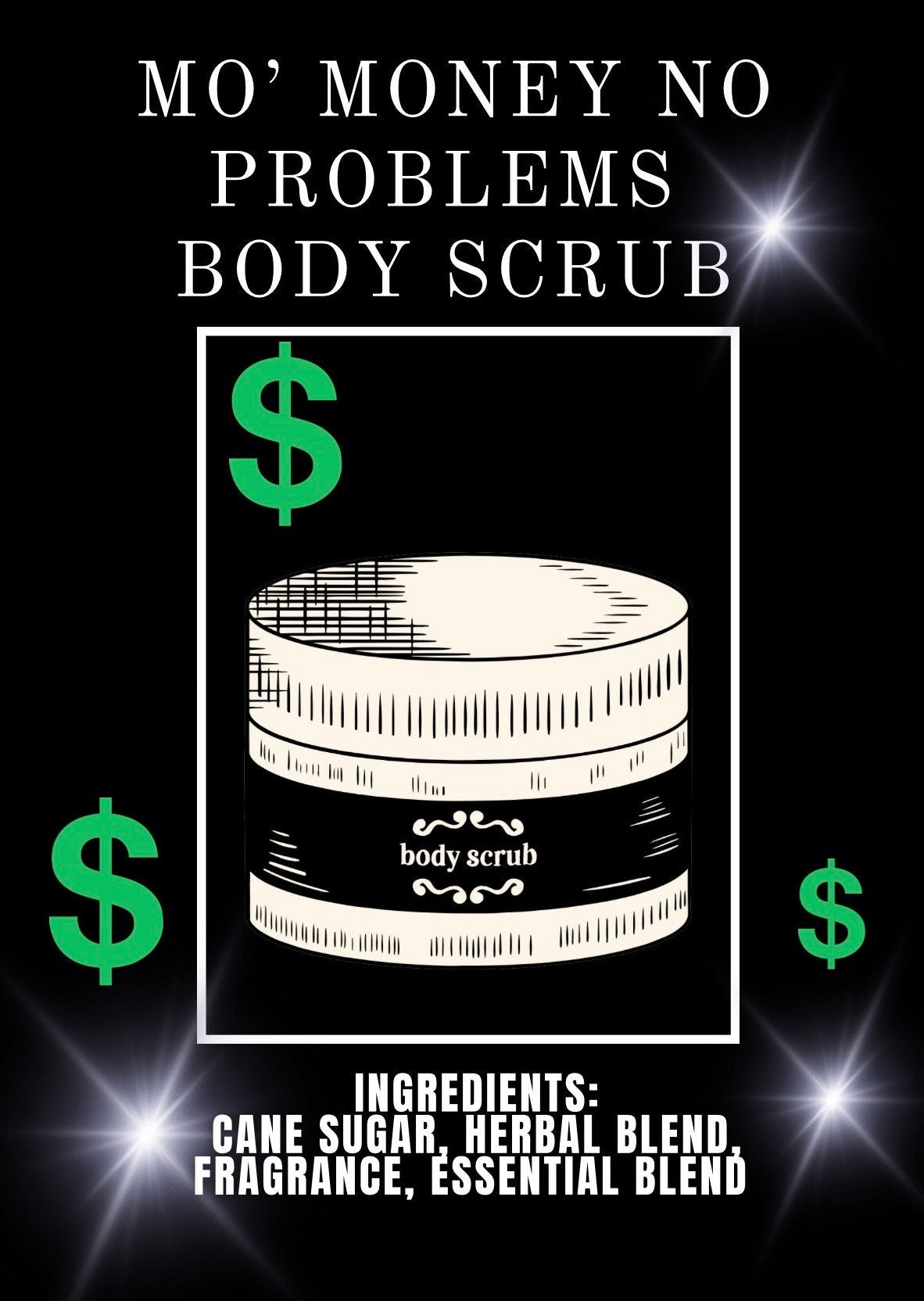 Body Scrub, Money Attraction, Abundance Scrub , Mo Money No Problems Body Sugar Scrub