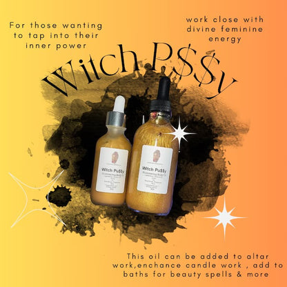 Witch Pu*sy Shimmering Body Oil, Self Love & Confidence Body Oil, Divine Feminine Inspired, Spiritual Self Care, Dopesouldopespirit
