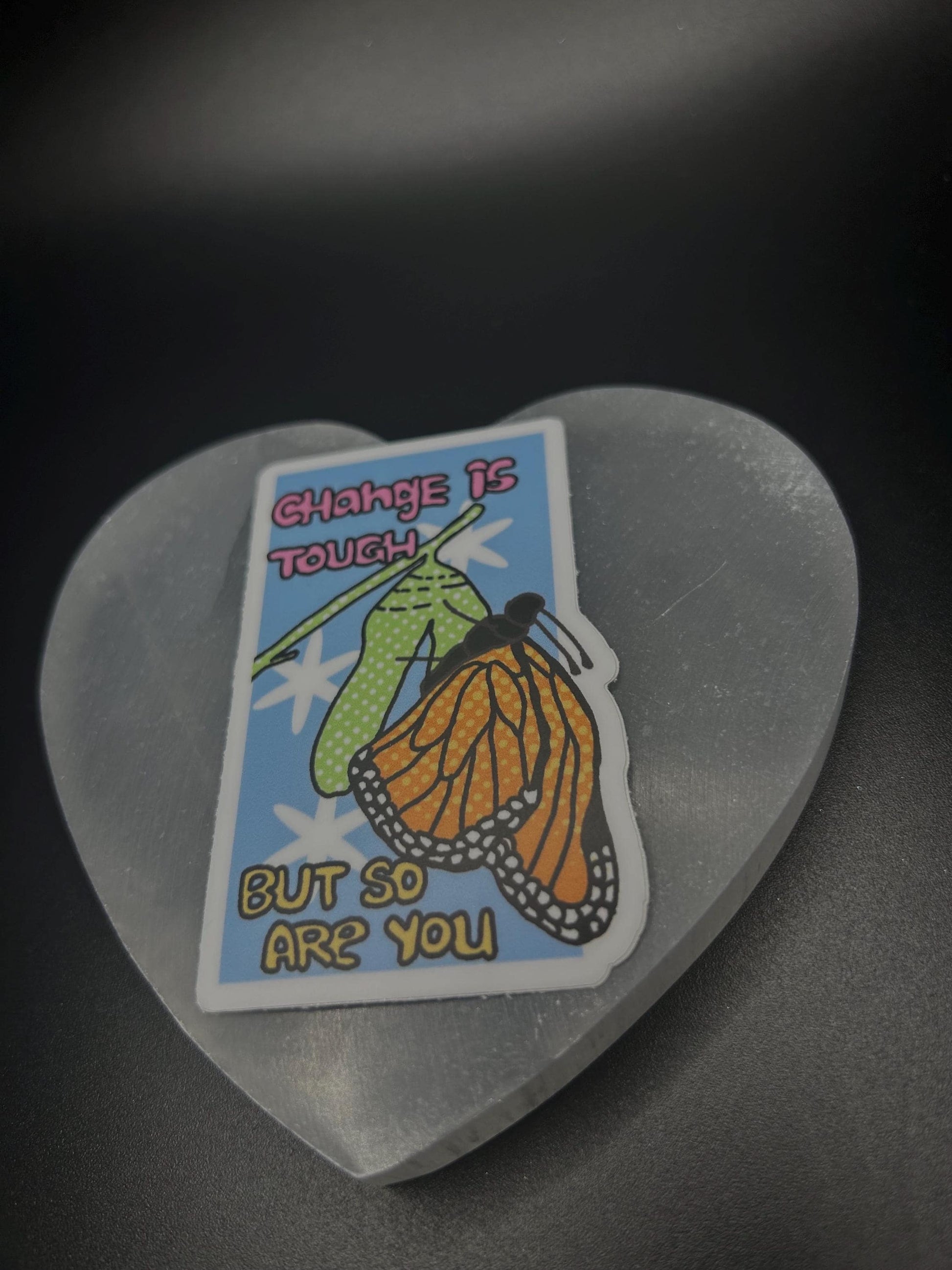 Butterfly Sticker, Motivational Self Care Decal for Laptop, Water Bottle, or Journal, Resilience & Mental Health Sticker, Change Is Tough