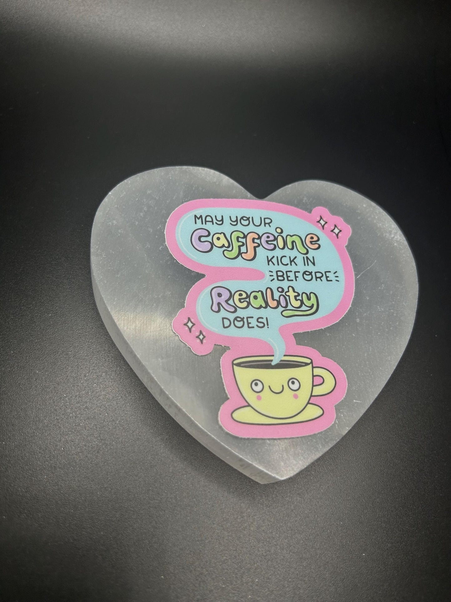 Funny Coffee Sticker , May Your Caffeine Kick in Before Reality Does, Coffee Lover Vinyl Decal, Cute Coffee Mug Sticker