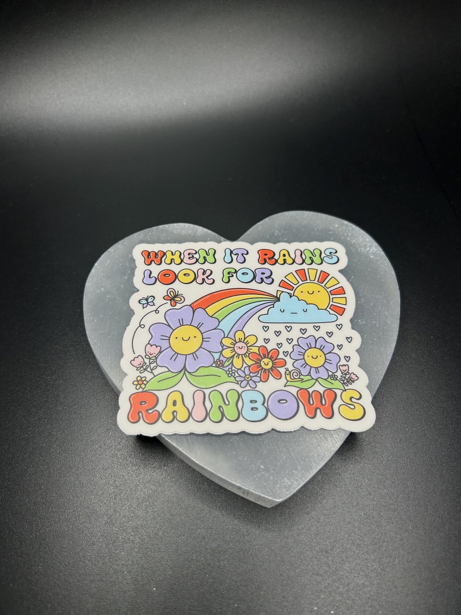 When It Rains, Look for Rainbows Sticker, Mental Health Awareness, Inspirational Quote Sticker, Self-Care And Positivity