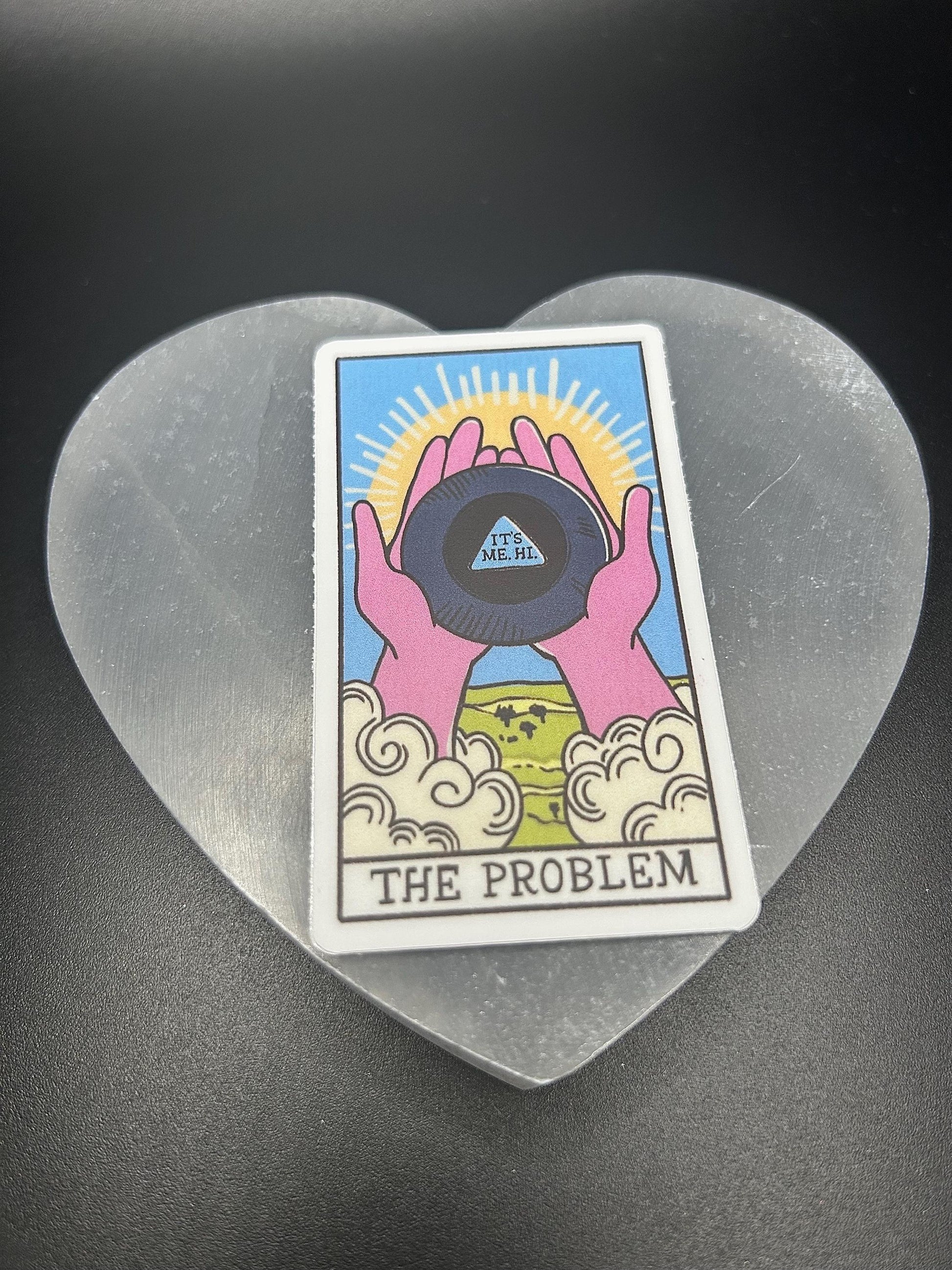 Funny Tarot Card Sticker - I’m the Problem - Witty Tarot Decal for Spiritual Witches, Mystic Humor Sticker, Astrology Gift
