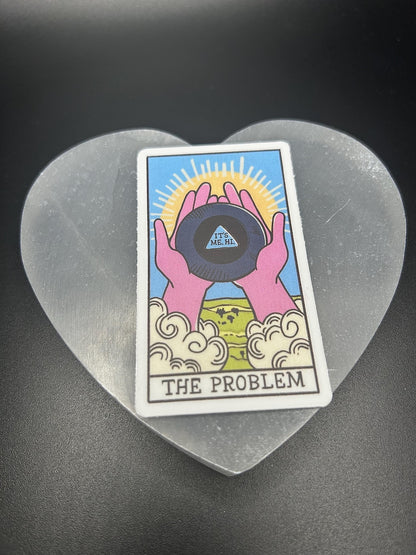 Funny Tarot Card Sticker - I’m the Problem - Witty Tarot Decal for Spiritual Witches, Mystic Humor Sticker, Astrology Gift