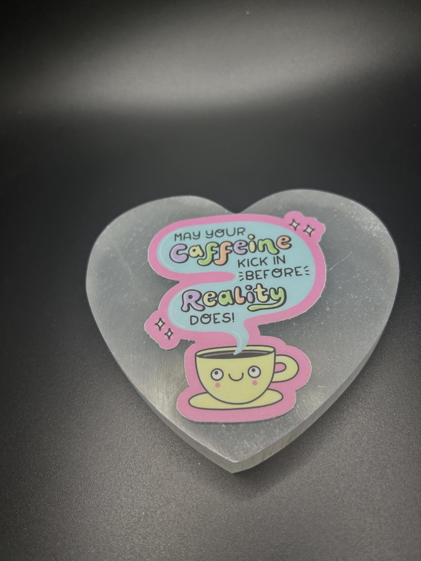 Funny Coffee Sticker , May Your Caffeine Kick in Before Reality Does, Coffee Lover Vinyl Decal, Cute Coffee Mug Sticker