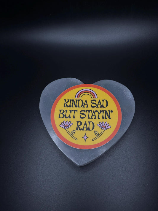 Kind of Sad Stayin Rad Sticker – Mental Health Vinyl Sticker, Waterproof Aesthetic Decal for Journals, Water Bottles, Laptops