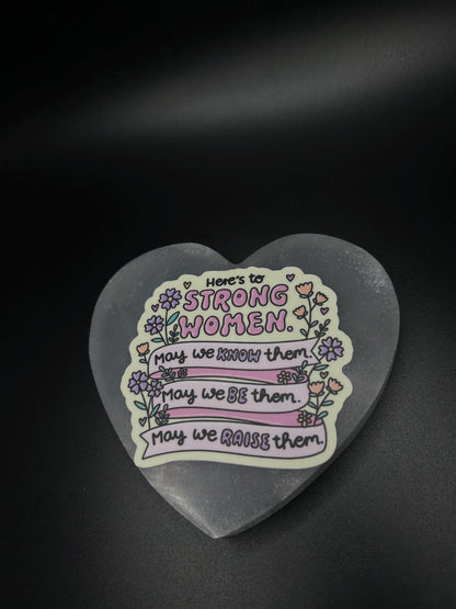 Strong Women Feminist Sticker , May We Know Them, Vinyl Decal – Empowerment Quote Sticker – Feminism Gift – Inspirational