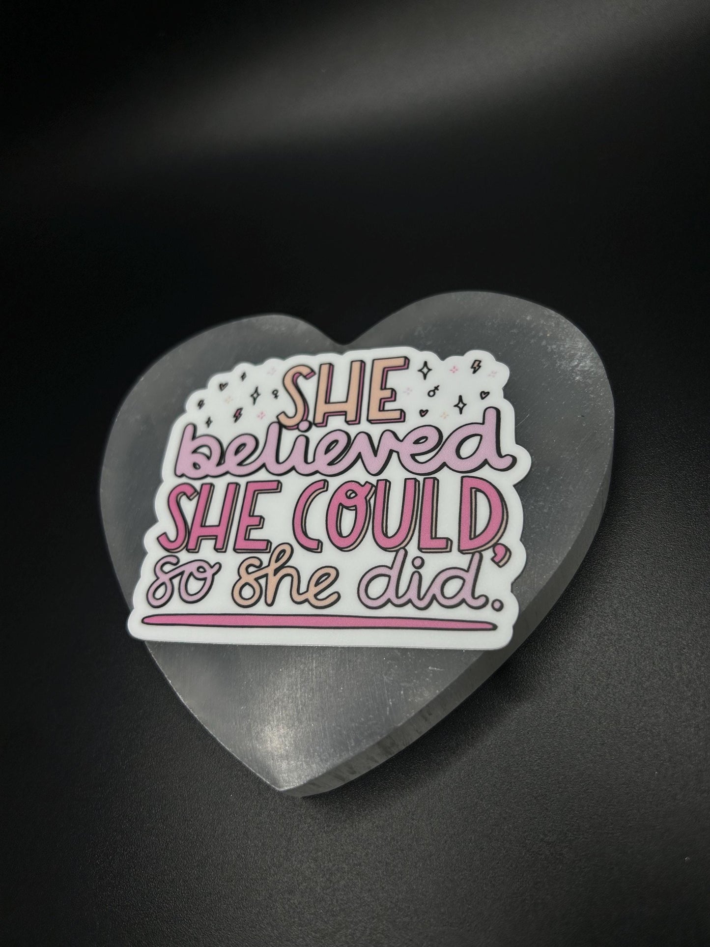 She Believed She Could , Inspirational Feminist Quote Vinyl Decal – Motivational Waterproof Sticker for Laptops, Journals