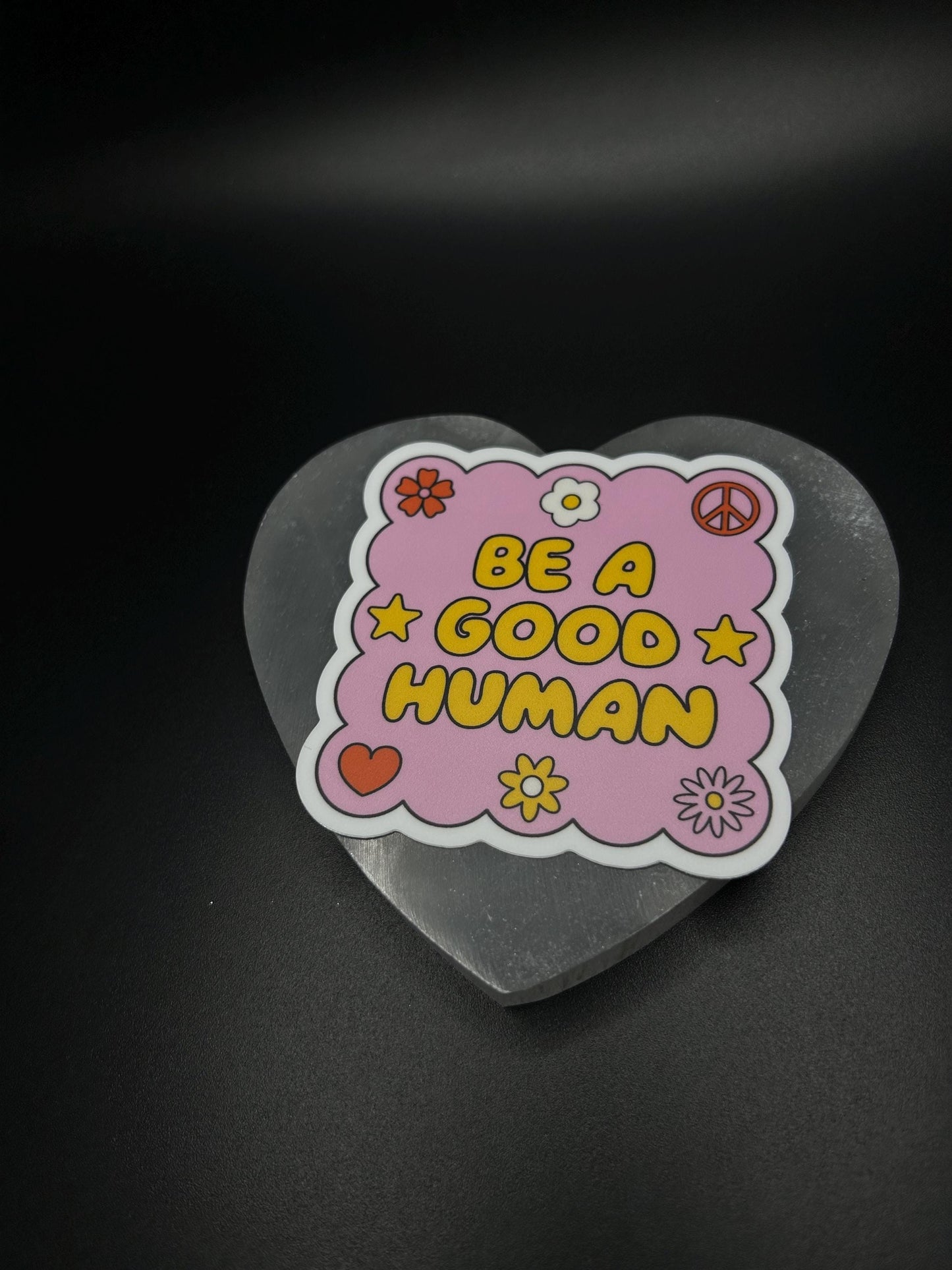 Be a Good Human Sticker – Funny Vinyl Sticker for Laptop, Water Bottle, or Journal, Positive Reminder Decal, Mental Health & Kindness Gift