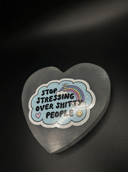 Stop Stressing Over Shitty People Sticker, Funny Mental Health Boundaries Vinyl Decal for Laptop, Journal, Water Bottle, Therapy Humor