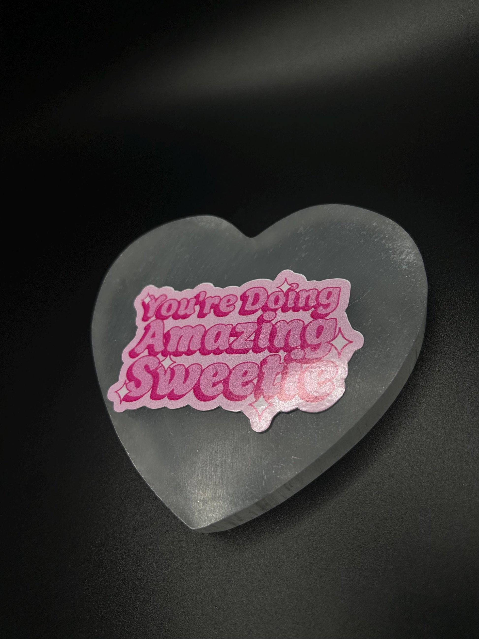 You’re Doing Amazing Sweetie Sticker, Motivational Pop Culture Vinyl Sticker for Laptop, Journal, Water Bottle, Self Love Encouragement