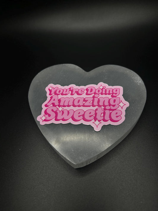 You’re Doing Amazing Sweetie Sticker, Motivational Pop Culture Vinyl Sticker for Laptop, Journal, Water Bottle, Self Love Encouragement