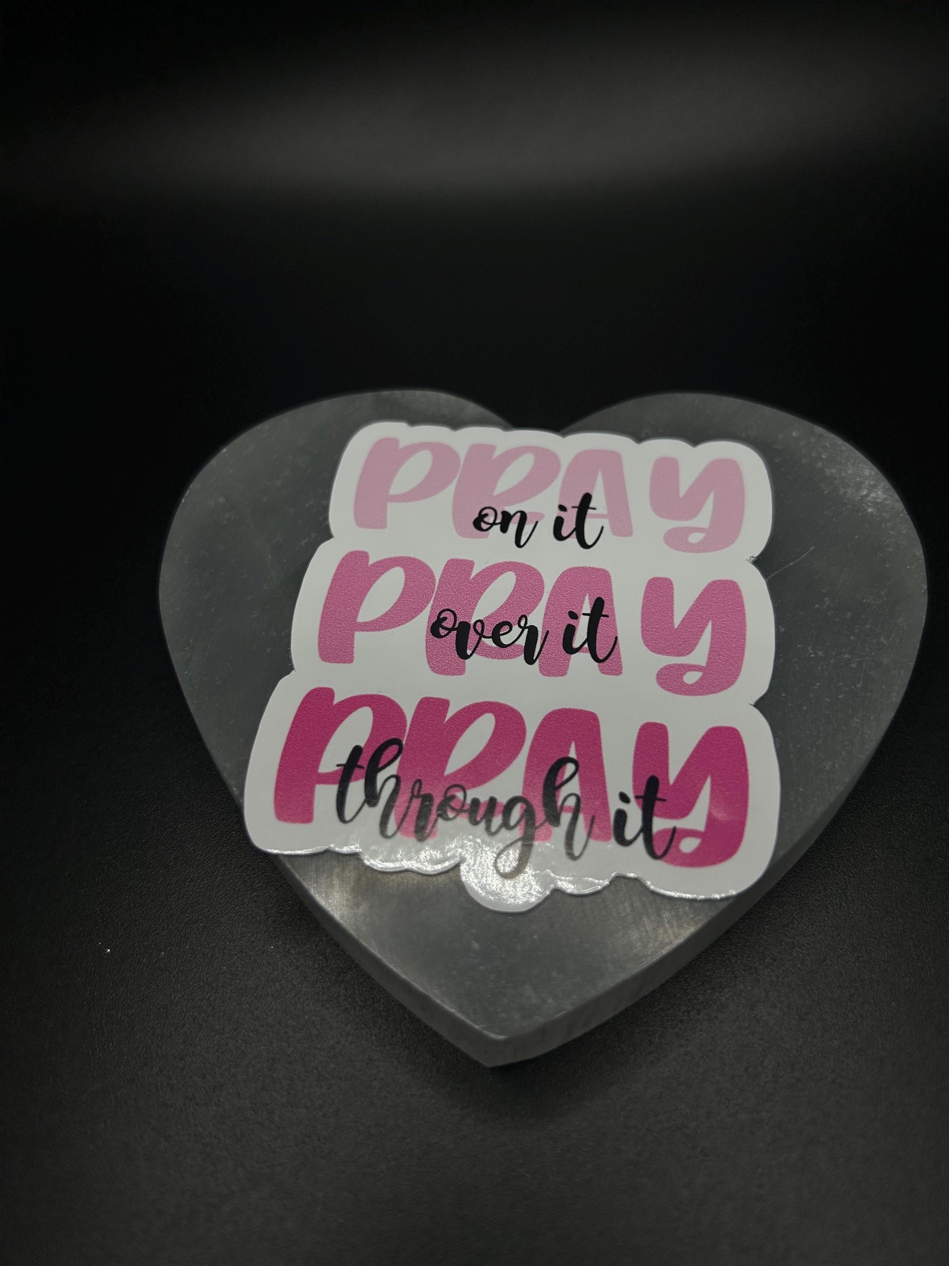 Pray On It Pray Over It Pray Through It Sticker, Faith-Based Waterproof Vinyl Sticker, Inspirational Laptop Decal