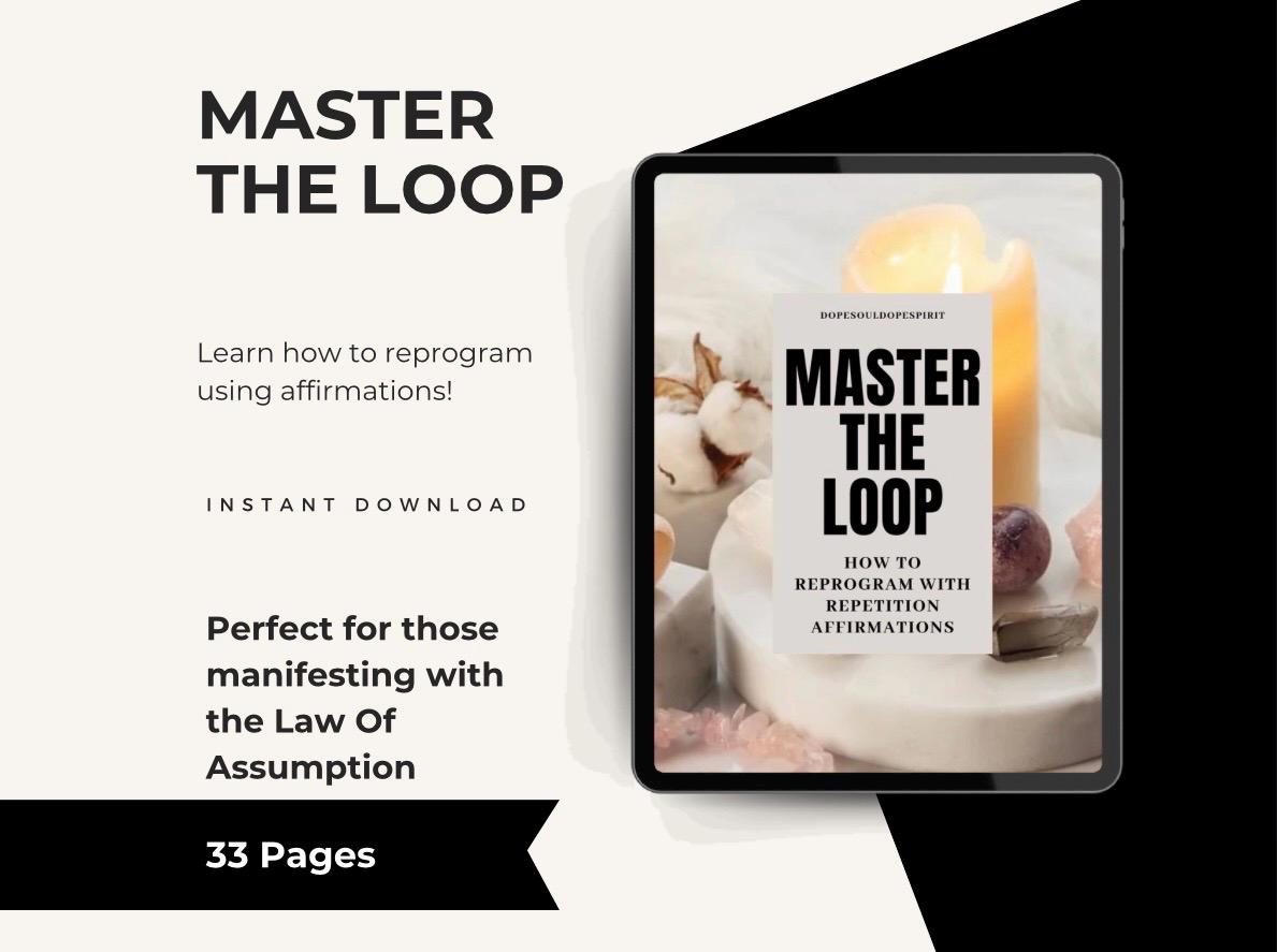 Master the Loop Digital Guide, Reprogram Your Mind with Affirmations, Manifestation Workbook, Law of Assumption PDF Download
