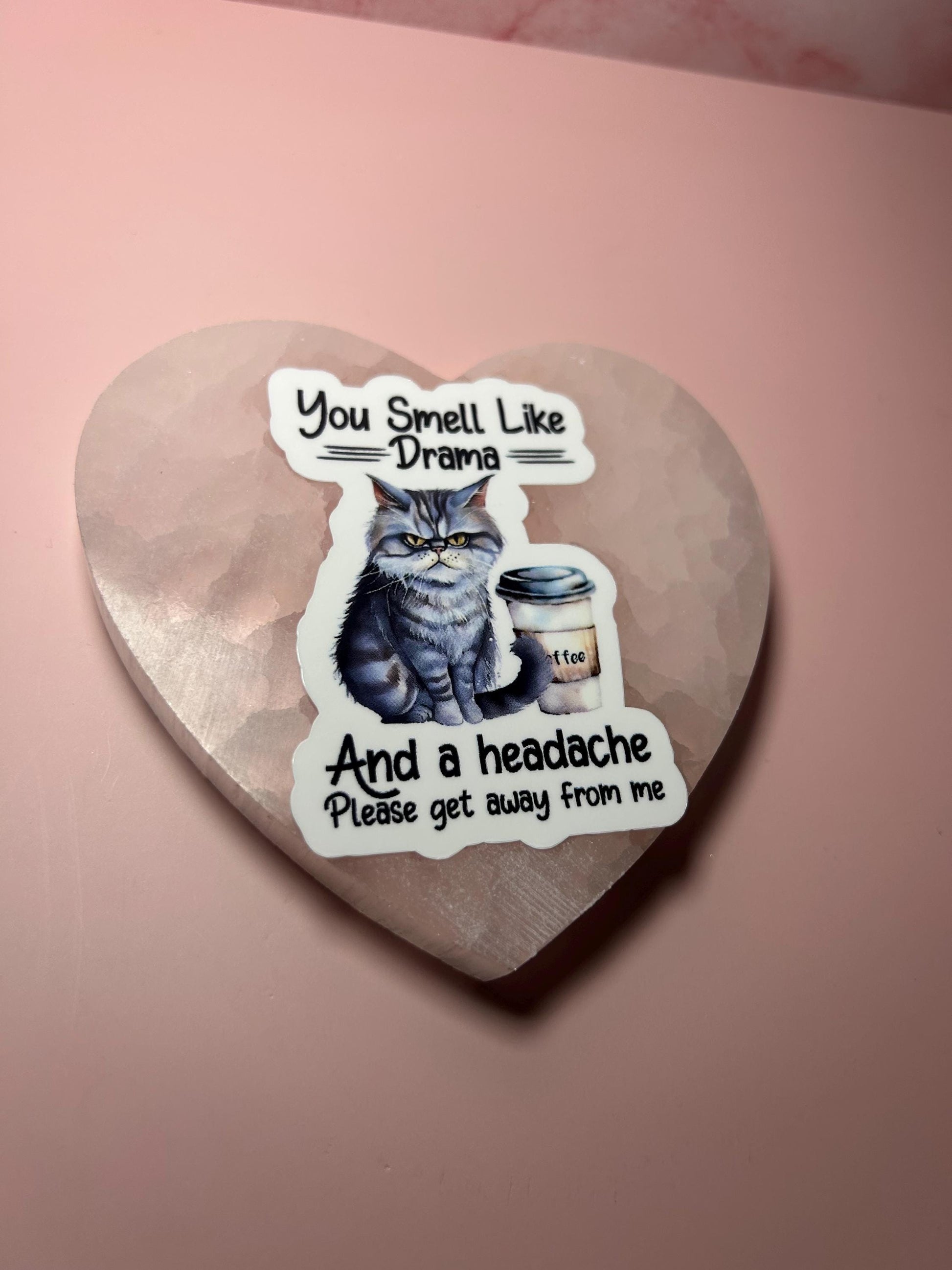 You Smell Like Drama Funny Cat Lover Gift, Cute Cat Quote Mug, Sticker, or T-Shirt, Sarcastic Pet Owner Humor, Gift for Cat Mom & Cat Dad