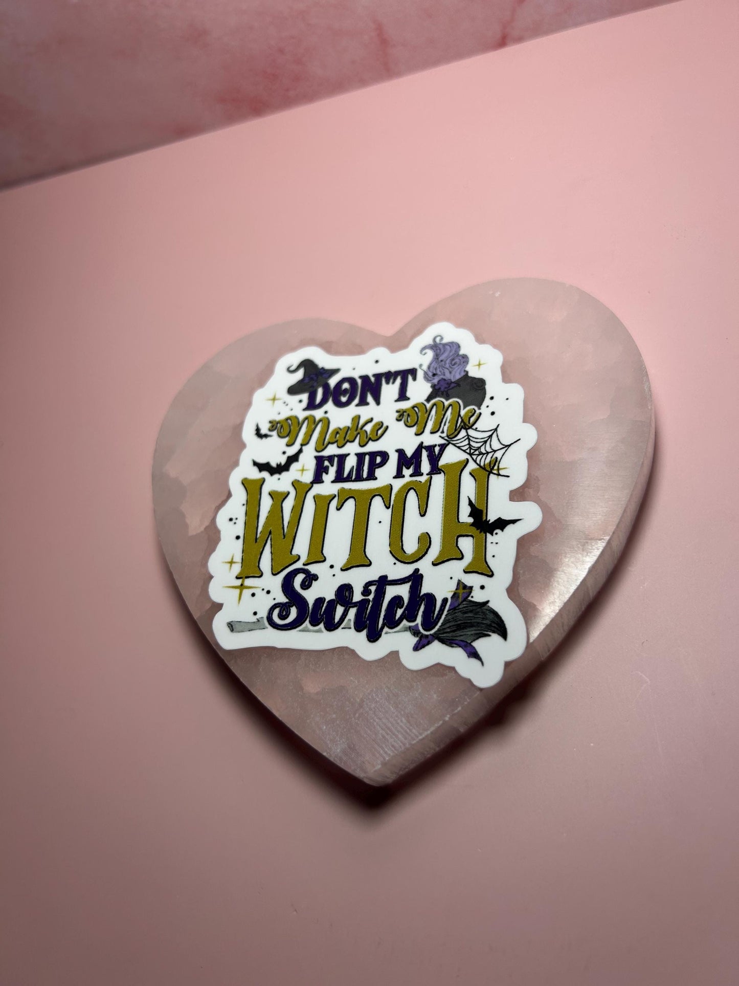Don’t Make Me Flip My Witch Switch Sticker, Funny Witchy Vinyl Decal, Wicca Pagan Halloween Spooky Goth Magick Laptop Water Bottle Car