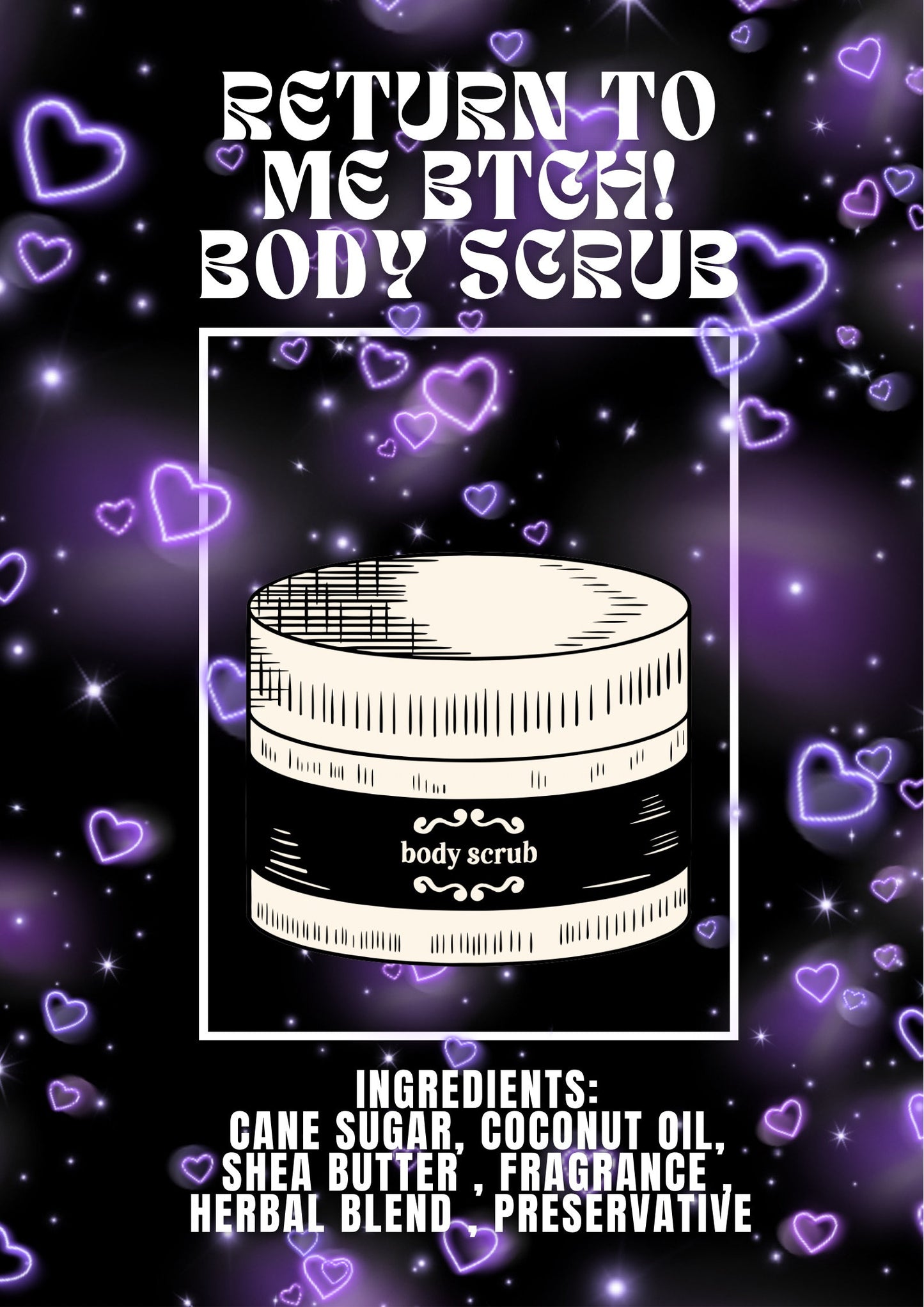 Body scrub | Return To Me btch! |return SP | read description!