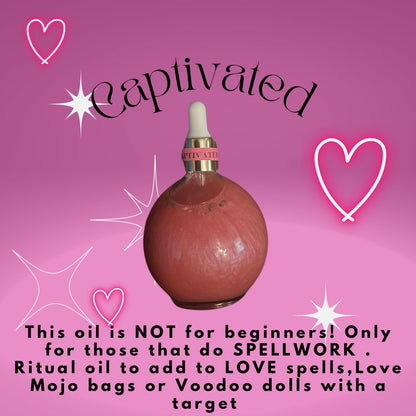 RITUAL Oil | Captivated | Candle Magick | Love Spell | Attraction | NOT for beginners | Read Description