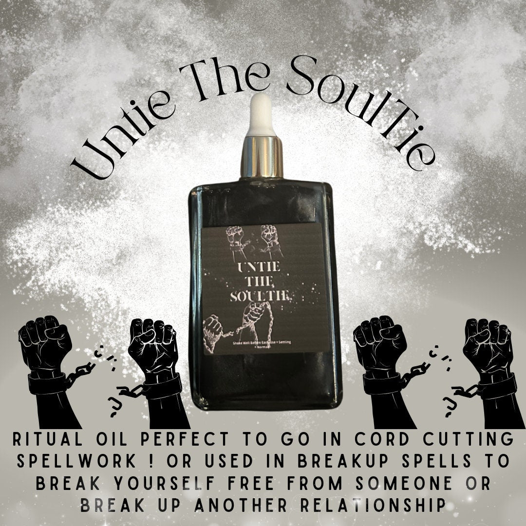 Untie That SoulTie | Cord Cutting Ritual | Ritual Oil | Breakup Oil | Not For Beginners!